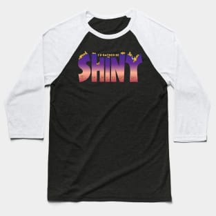 Shiny Baseball T-Shirt